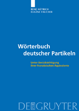W&ouml;rterbuch deutscher Partikeln - Ren&eacute; M&eacute;trich, Eug&egrave;ne Faucher