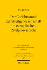 Der Gerichtsstand der Streitgenossenschaft im europ&auml;ischen Zivilprozessrecht - Nils Lund