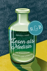 Lesen als Medizin - Andrea Gerk