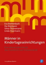 M&auml;nner in Kindertageseinrichtungen - Eva Breitenbach, Ilse B&uuml;rmann, Silvia Th&uuml;nemann, Linda Haarmann