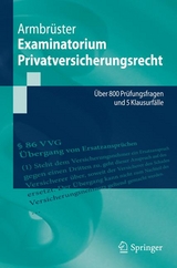Examinatorium Privatversicherungsrecht - Christian Armbr&uuml;ster