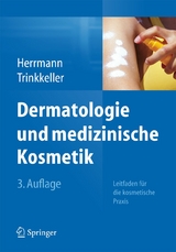 Dermatologie und medizinische Kosmetik - Konrad Herrmann, Ute Trinkkeller