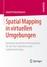 Spatial Mapping in virtuellen Umgebungen - Daniel Pietschmann