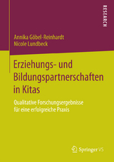 Erziehungs- und Bildungspartnerschaften in Kitas - Annika G&ouml;bel-Reinhardt, Nicole Lundbeck
