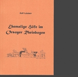 Ehemalige H&ouml;fe im Orsoyer Rheinbogen - Rolf Leistner
