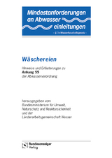 Mindestanforderungen an das Einleiten von Abwasser in Gewässer Anhang 55 "Wäschereien"