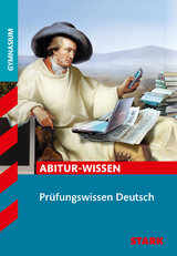 STARK Deutsch - Abitur-Wissen - Pr&uuml;fungswissen - Werner Winkler