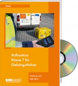 Aufbaukurs Klasse 7 für Gefahrgutfahrer - Expertenpaket - Ridder, Klaus