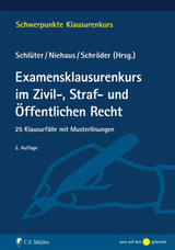 Examensklausurenkurs im Zivil-, Straf- und Öffentlichen Recht - Schlüter, Wilfried; Niehaus, Holger; Schröder, Ulrich Jan