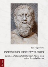 Der semantische Wandel im Werk Platons - Boris Hogenm&uuml;ller