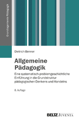 Allgemeine P&auml;dagogik - Dietrich Benner