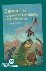Darwin und die wahre Geschichte der Dinosaurier - Luca Novelli