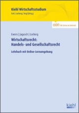 Wirtschaftsrecht: Handels- und Gesellschaftsrecht - Antonius Ewers, Sebastian Jagusch, LL.M. Lorberg pers&ouml;nlich  M.A. Daniel