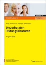 Steuerberater-Pr&uuml;fungsklausuren - Ausgabe 2015