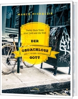 Der obdachlose Gott - H&ouml;rbuch