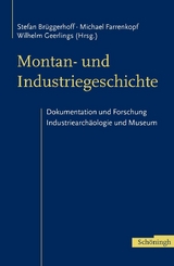 Montan- und Industriegeschichte - 