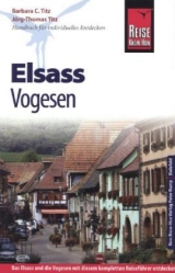 Reise Know-How Elsass und Vogesen - Barbara Titz, J&ouml;rg-Thomas Titz