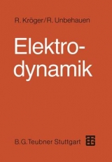 Elektrodynamik - Roland Kr&ouml;ger, Rolf Unbehauen