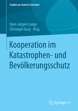 Kooperation im Katastrophen- und Bev&ouml;lkerungsschutz - 