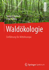 Wald&ouml;kologie - Norbert Bartsch, Ernst R&ouml;hrig