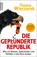 Die gepl&uuml;nderte Republik - Thomas Wieczorek