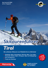 Skitourenf&uuml;hrer Tirol - Axel Jentzsch-Rabl, Johann Zagajsek