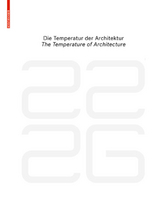 be 2226 Die Temperatur der Architektur / The Temperature of Architecture - 