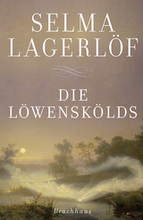 Die L&ouml;wensk&ouml;lds - Selma Lagerl&ouml;f