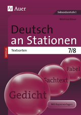 Deutsch an Stationen SPEZIAL Textsorten 7-8 - Winfried R&ouml;ser