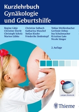 Kurzlehrbuch Gynäkologie und Geburtshilfe - Gätje, Regine; Eberle, Christine; Scholz, Christoph; Lübke, Marion; Solbach, Christine