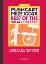 The Pushcart Prize XXXIX - Henderson, Bill