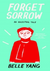 Forget Sorrow - Yang, Belle