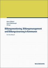 Bildungsmonitoring, Bildungsmanagement und Bildungssteuerung in Kommunen - 