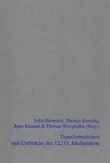 Transformationen und Umbr&uuml;che des 12./13. Jahrhunderts - 