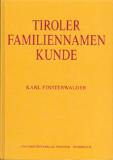 Tiroler Familiennamenkunde - Karl Finsterwalder