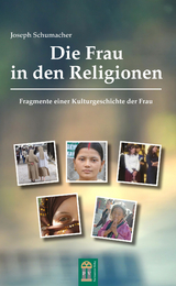 Die Frau in den Religionen - Joseph Schumacher