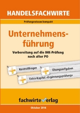 Handelsfachwirte: Unternehmensf&uuml;hrung - Reinhard Fresow