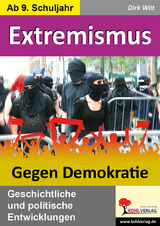 Extremismus - Gegen Demokratie - Dirk Witt