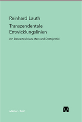 Transzendentale Entwicklungslinien von Descartes bis zu Marx und Dostojewski - Reinhard Lauth