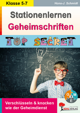 Stationenlernen Geheimschriften - Hans-J. Schmidt