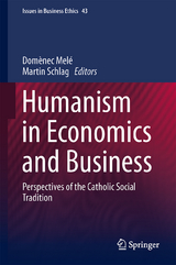 Humanism in Economics and Business - 