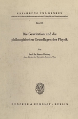 Die Gravitation und die philosophischen Grundlagen der Physik. - Bruno Th&uuml;ring
