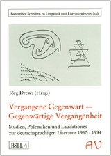 Vergangene Gegenwart - Gegenw&auml;rtige Vergangenheit - 
