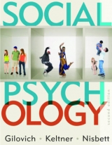 Social Psychology - Gilovich, Tom; Keltner, Dacher; Nisbett, Richard E.