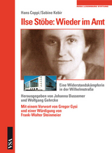 Ilse St&ouml;be: Wieder im Amt - Hans Coppi, Sabine Kebir