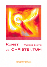 Kunst und Christentum - Wilfried Ogilvie