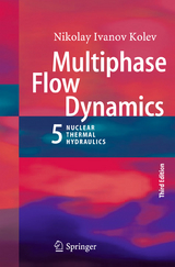 Multiphase Flow Dynamics 5 - Kolev, Nikolay Ivanov