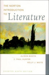 The Norton Introduction to Literature - Booth, Alison; Hunter, Paul J.; Mays, Kelly J.