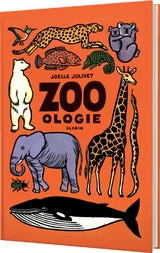 Zoo-ologie - Jo&euml;lle Jolivet