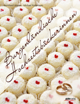 Burgenl&auml;ndische Hochzeitsb&auml;ckerinnen - Bernhard Wieser